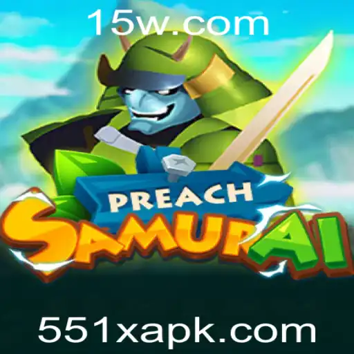 Descubra o Fascinante Mundo de PreachSamurai: Estratégia e Aventura em 551x